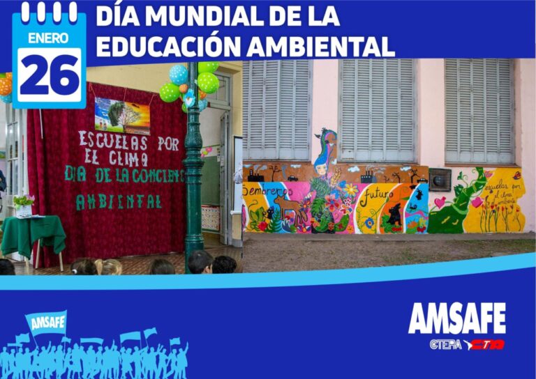 AMSAFE: 26 de Enero «DÍA MUNDIAL DE LA EDUCACIÓN AMBIENTAL»