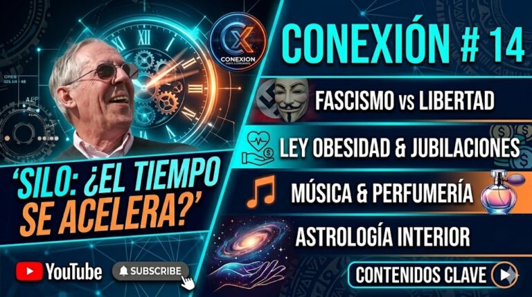 CONEXION 14: SILO Tiempo y Desorden | Oficio Perfumería | Música Inspirada | Cirugía de Obesidad | Consejos Jurídicos: Jubilaciones | Astrología interior CONEXION 14: SILO Tiempo y Desorden | Oficio Perfumería | Música Inspirada | Cirugía de Obesidad | Consejos Jurídicos: Jubilaciones | Astrología interior